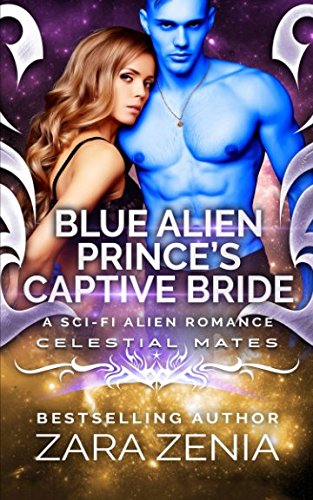 Blue Alien Prince's Captive Bride: A Sci-Fi Alien Romance book