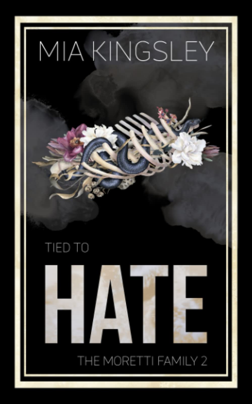 Tied To Hate (The Moretti Family, Band 2) Romantic Thrillers