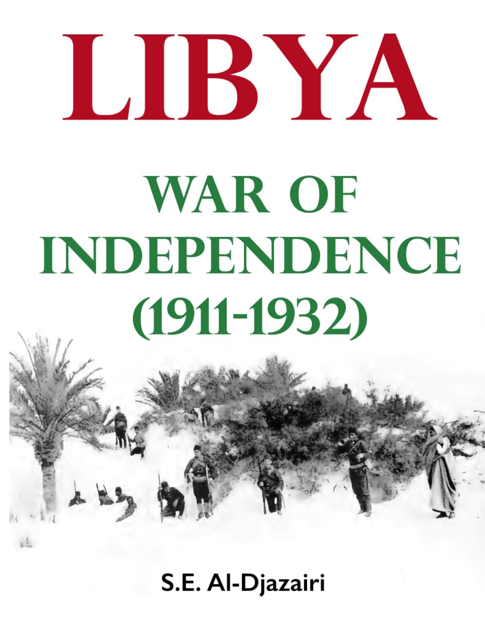 Libya War of Independence (1911-1932) Politics & History
