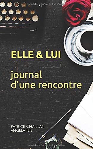 Elle et lui: Journal d'une rencontre book