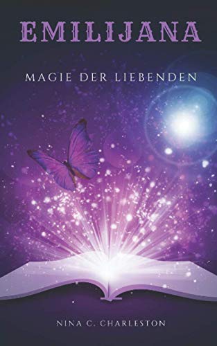 Emilijana - Magie der Liebenden (Die Chronik der Elfenprinzessin, Band 3) Fairy Tales & Legends
