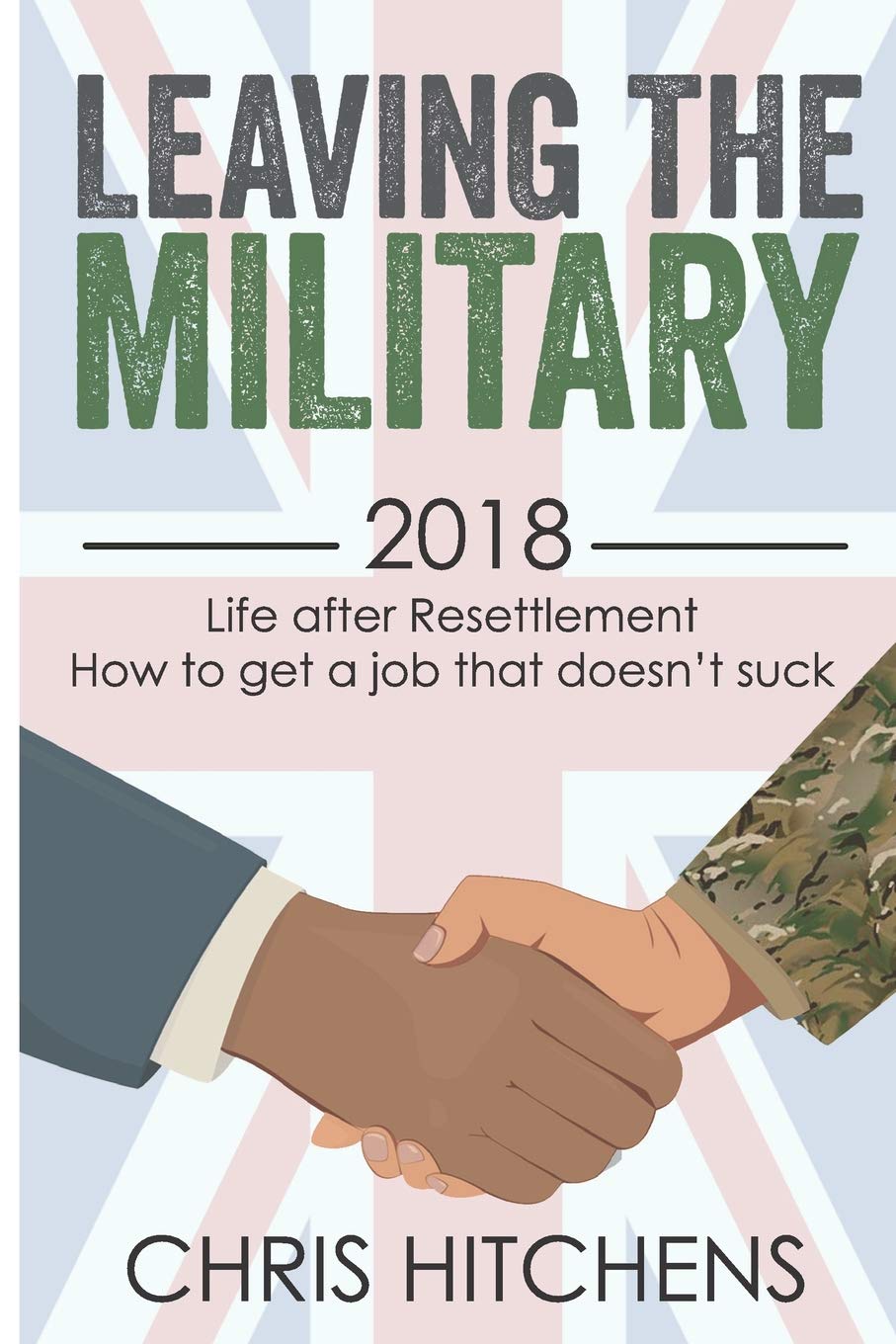 Leaving the Military Life After Resettlement: How to Get a New Job That Doesn’t Suck Business, Finance & Career