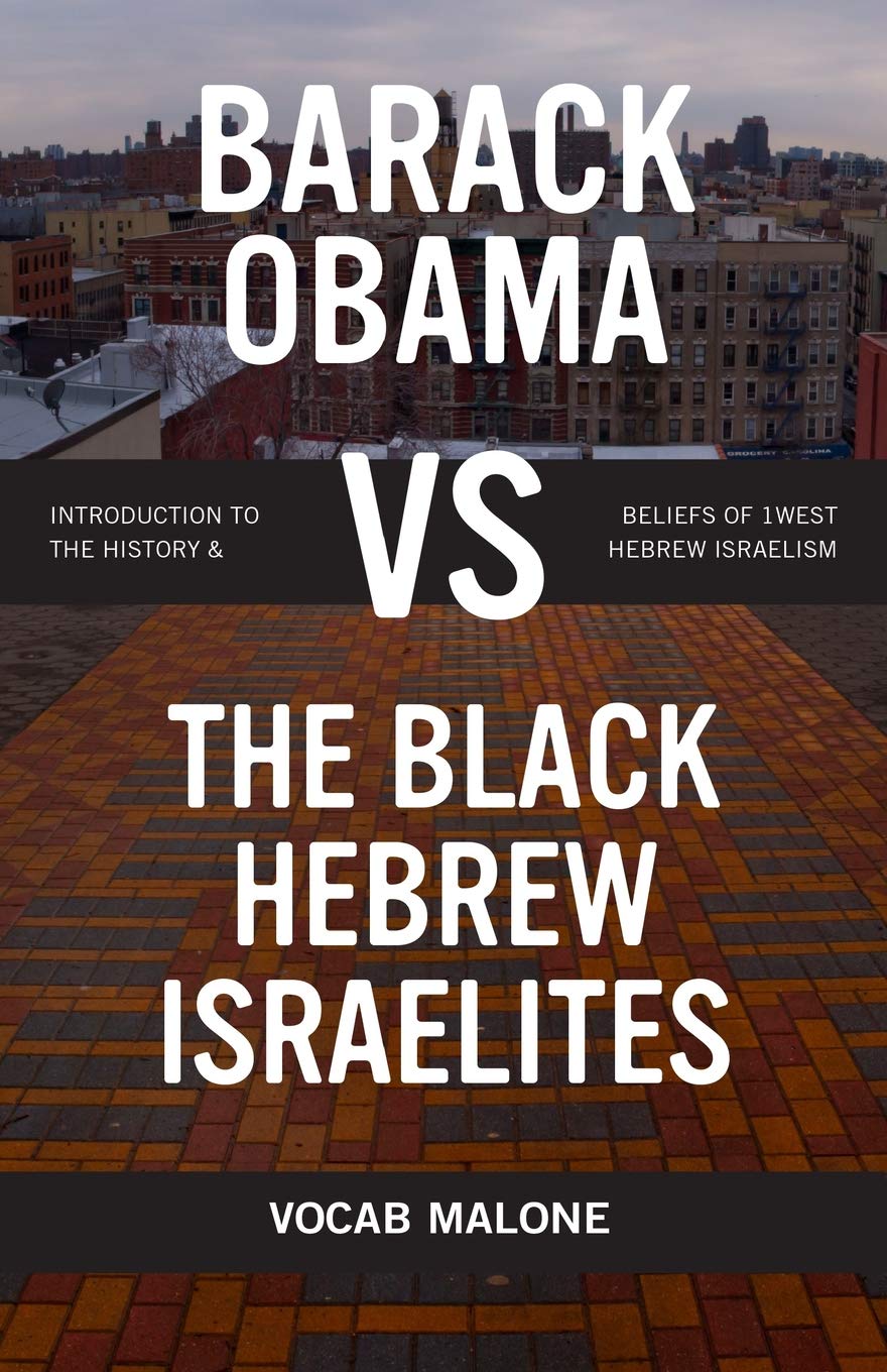Barack Obama Vs the Black Hebrew Israelites Social Sciences