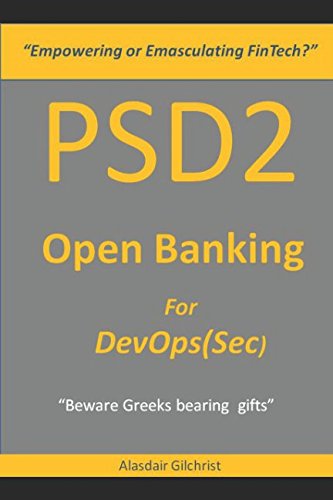 Product Image: PSD2 "Empowering or Emasculating FinTech?": Open Banking for DevOps(Sec)