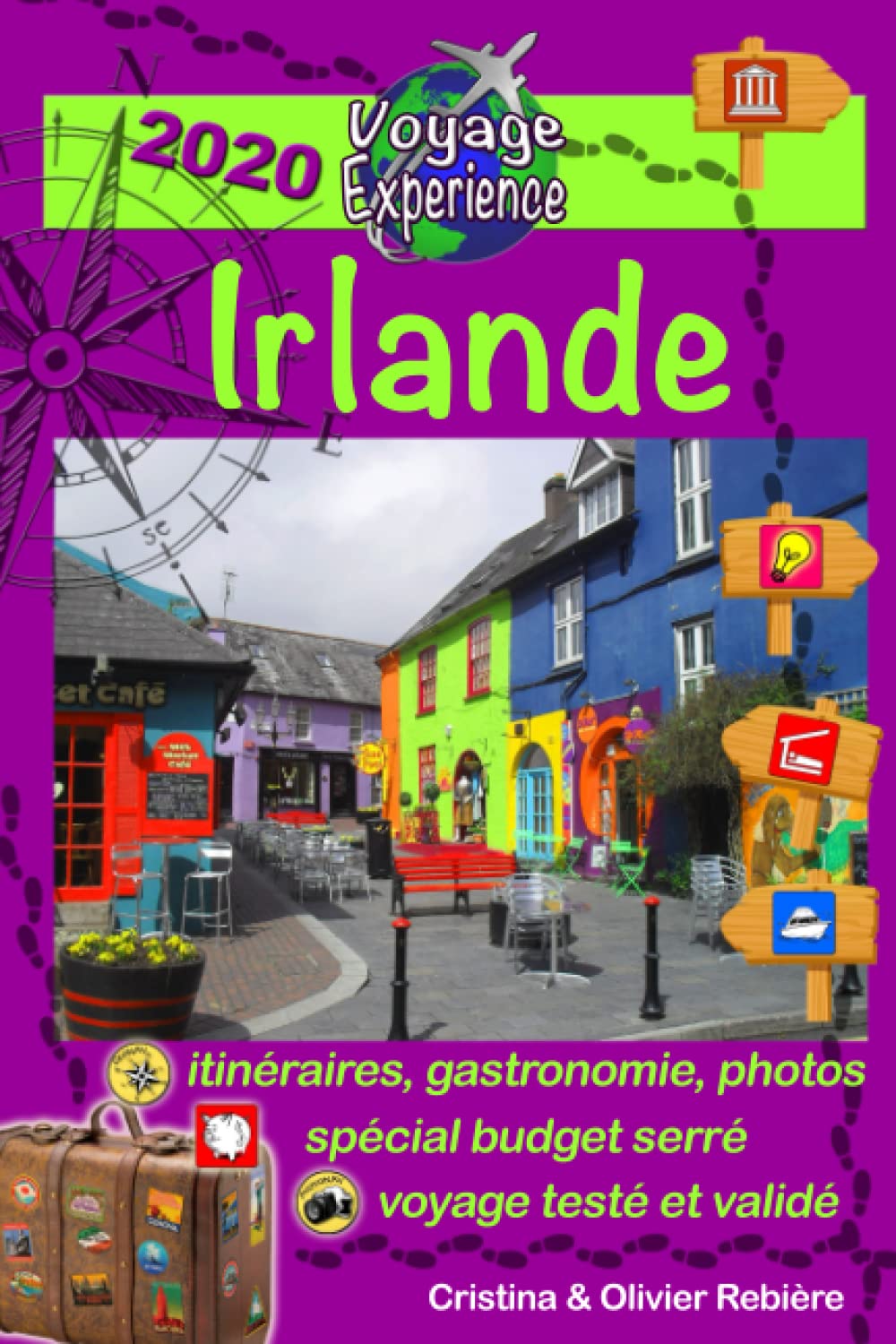 Irlande: Parcourez ce guide de tourisme plein de photos, préparez votre voyage celtique et découvrez l’Irlande, cette île magnifique pleine d’histoire ... celtiques ! (Voyage Experience, Band 8) Travel Books