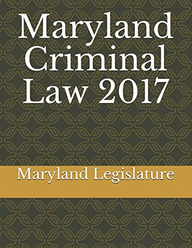 Maryland Criminal Law 2017 Law