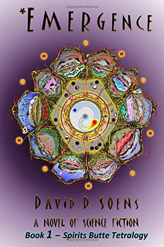 *Emergence: Book One of the Spirits Butte Tetralogy Fiction