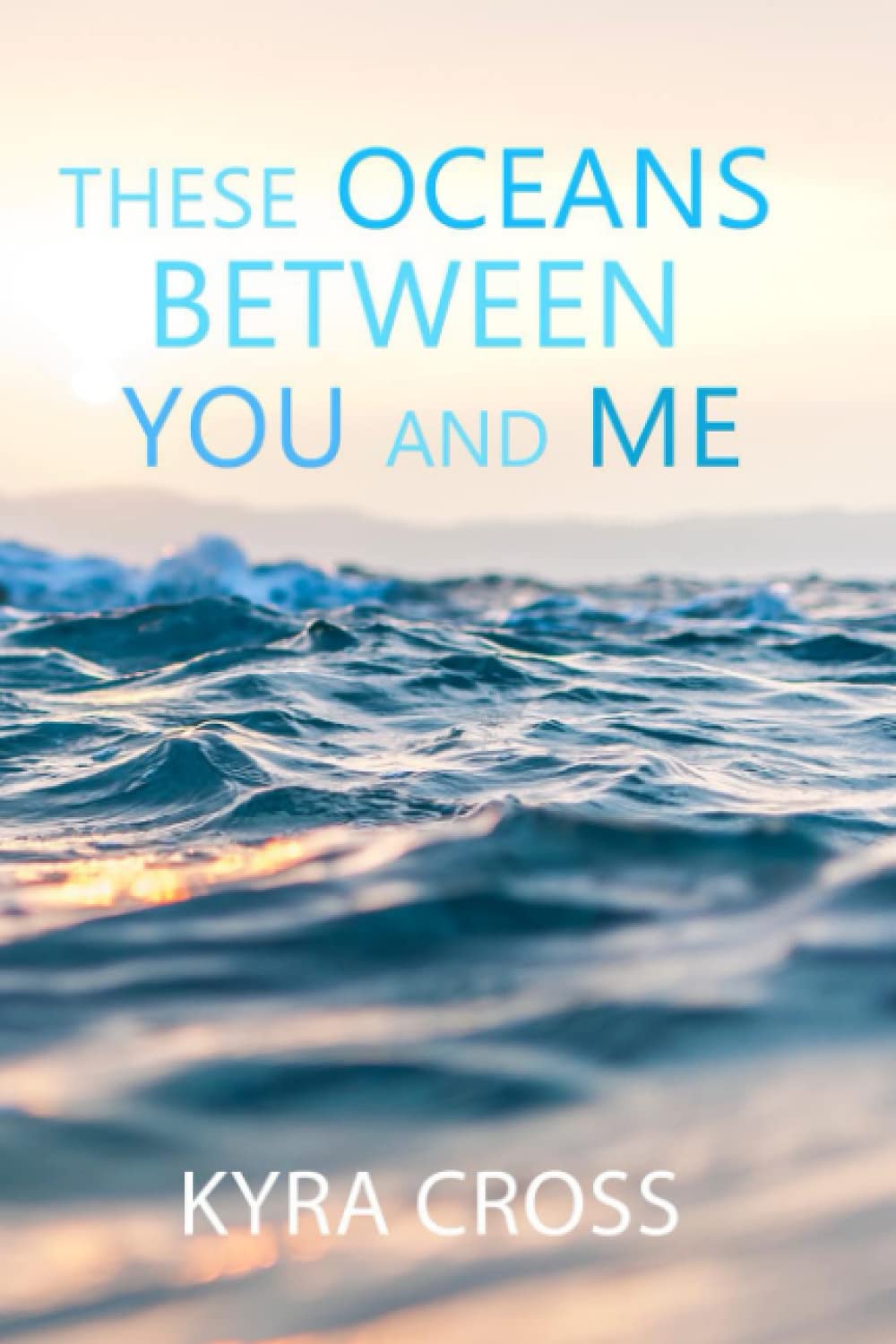 Product Image: These Oceans Between You and Me