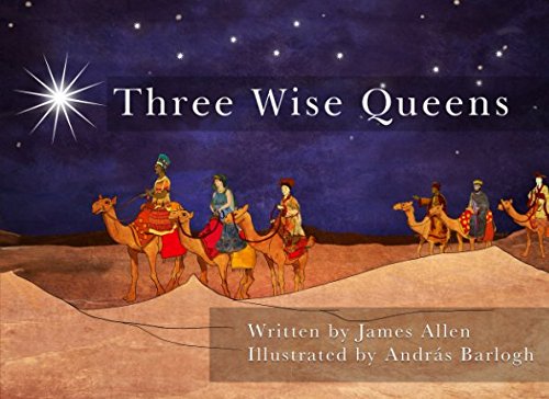 Three Wise Queens: A Story of the Nativity Gifts Non-fiction