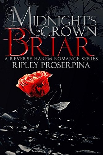 Briar: A Reverse Harem Romance (Midnight's Crown, Band 1) Romantic Fantasy