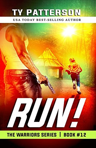 RUN!: Warriors Series of Action Thrillers (Warriors Series of Thrillers, Band 12) Contemporary literature