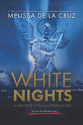 White Nights: A Vampires of Manhattan Novel Horror & Mystery
