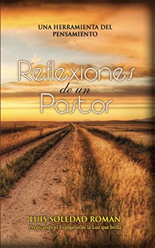 Reflexiones de un Pastor: Una Herramienta del pensamiento Religion & Esotericism