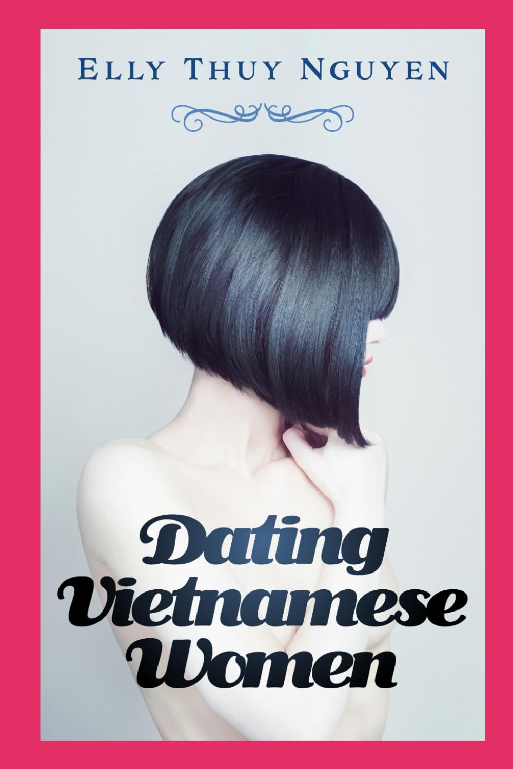 Dating Vietnamese Women (My Saigon, Band 7) Leisure, Home & Garden