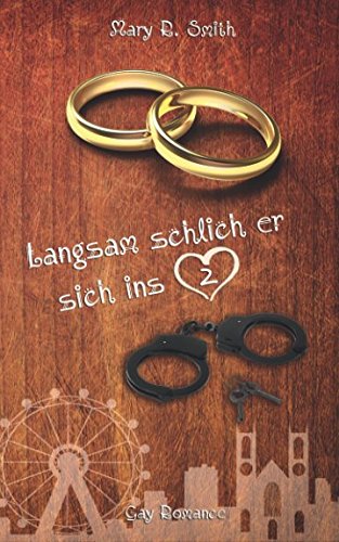 Langsam schlich er sich ins Herz 2 (Keith und Sam, Band 2) LGBTQ+