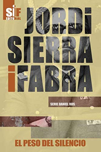 El peso del silencio (Serie Daniel Ros, Band 3) Detective & CSI
