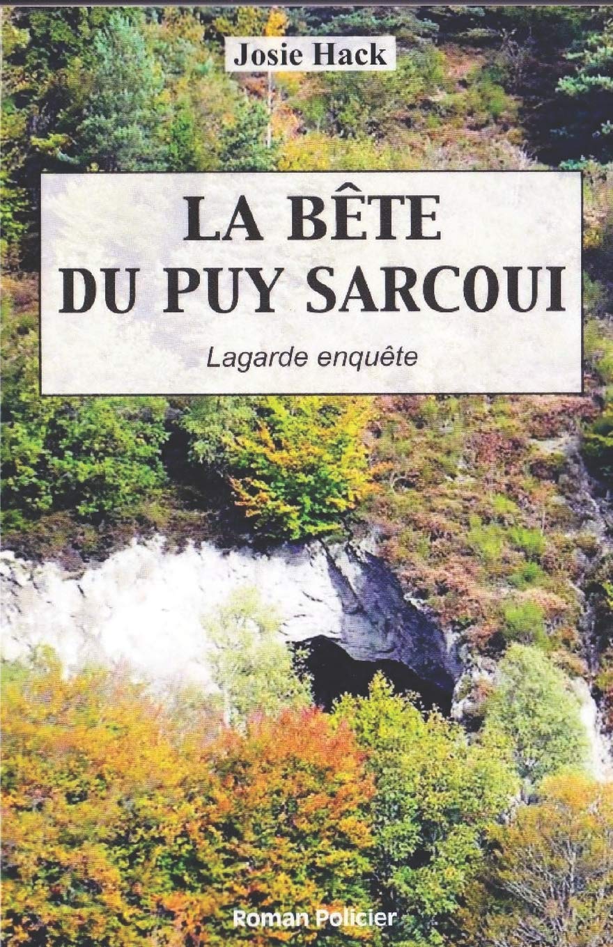 La bête du Puy Sarcoui: Lagarde enquête Contemporary literature