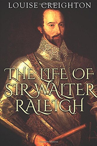 Life of Sir Walter Raleigh Memories