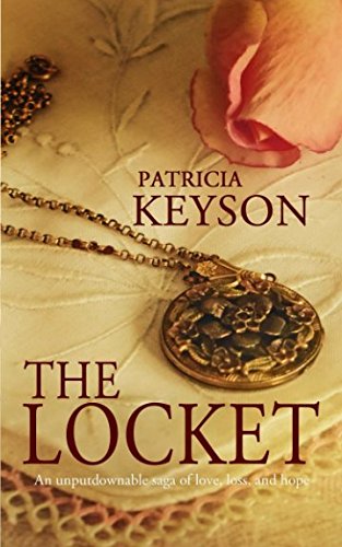 THE LOCKET an unputdownable saga of love, loss, and hope Historical Fiction