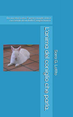 L'anima del coniglio che parla. Essays & Short Stories