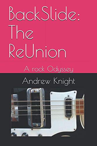 BackSlide: The ReUnion: A rock Odyssey Manga