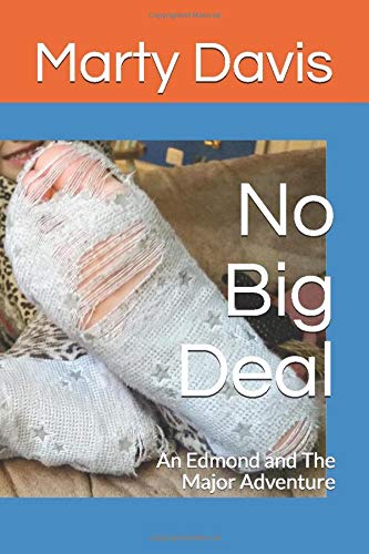No Big Deal: An Edmond and The Major Adventure Action & Adventure