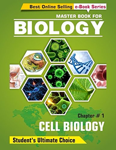 Biology - Cell Biology: Master Book for Biology Study Guides