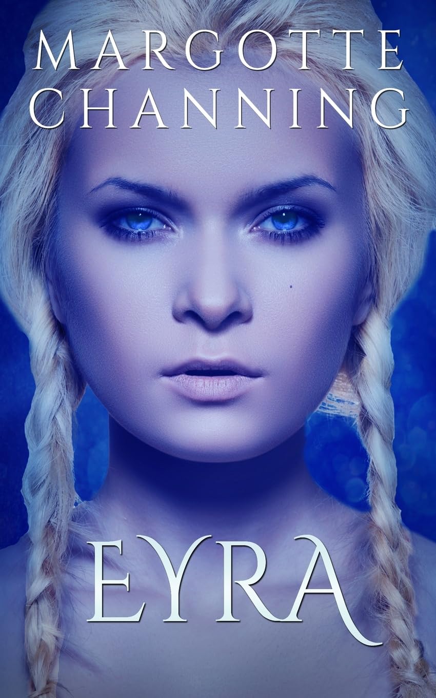 EYRA: UNA HISTORIA DE AMOR, PASIÓN Y SEXO DE VIKINGOS (Los Vikingos de Channing, Band 5) Historical Fiction