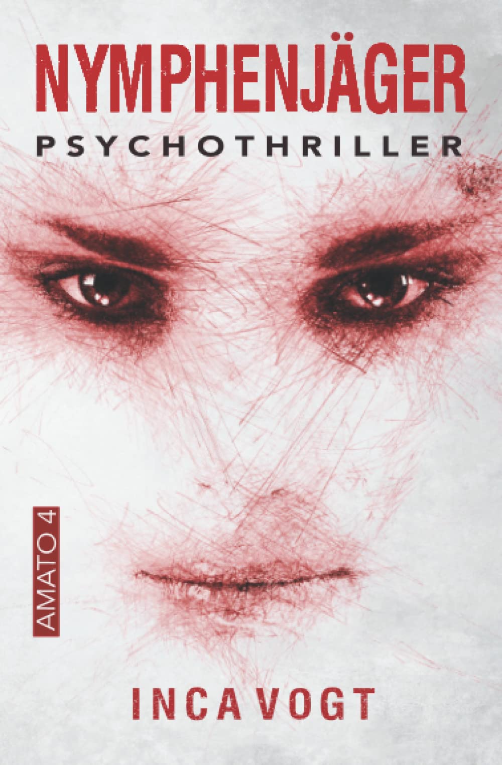 Nymphenjäger: Psychothriller (Amato, Band 4) Suspense & Thrillers