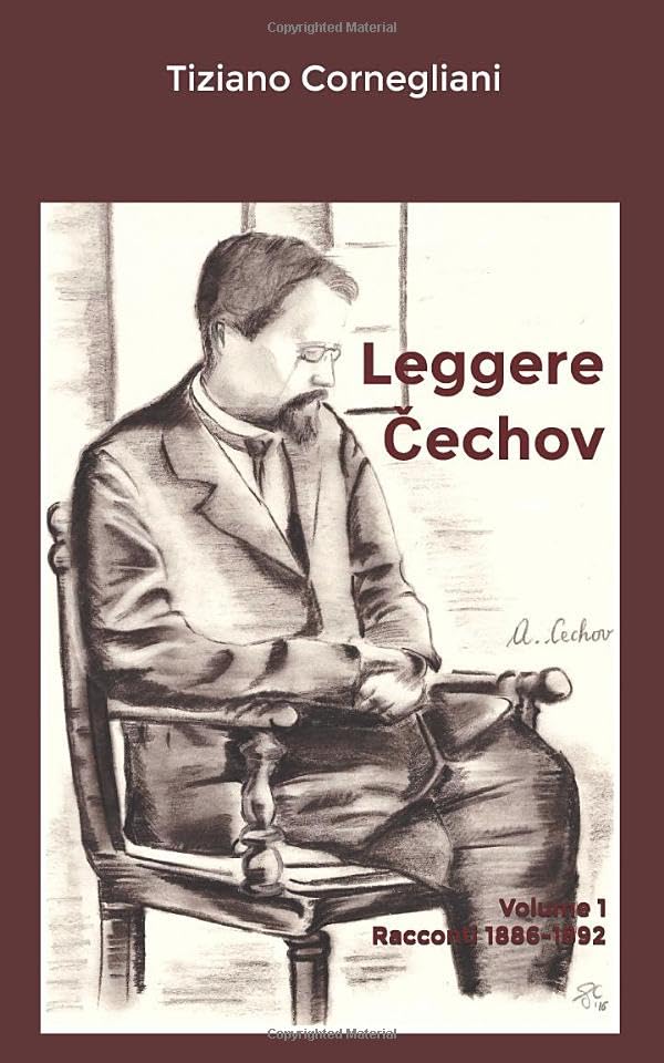 Leggere Čechov: Volume 1 – Racconti 1886-1892 book