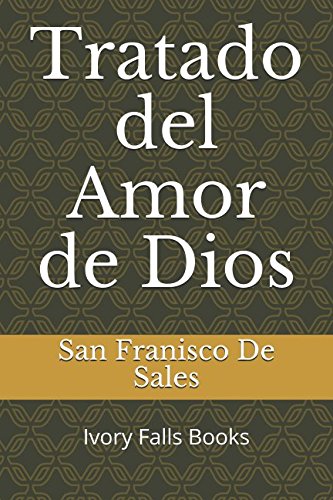 Tratado del Amor de Dios Religion & Esotericism