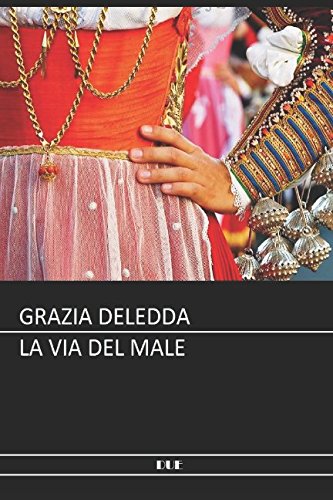 Deledda - La via del male book