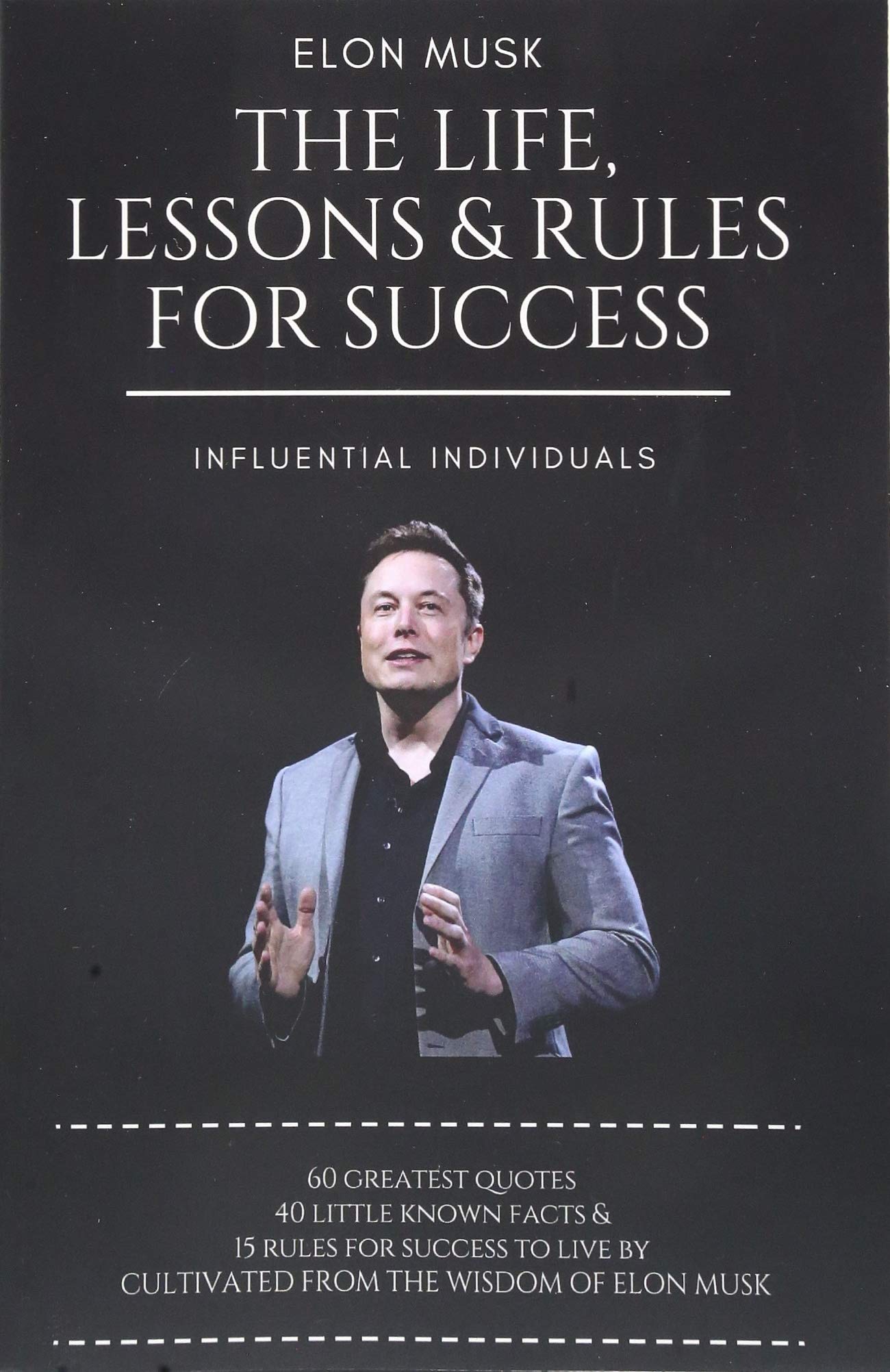 Elon Musk: The Life, Lessons & Rules For Success Science