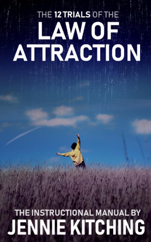 The 12 Trials of the Law of Attraction: The Instructional Manual Religion & Esotericism