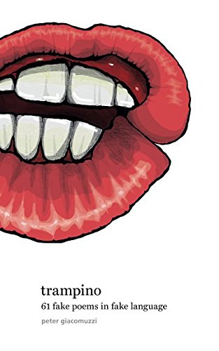 trampino: 61 fake poems in fake language Poetry
