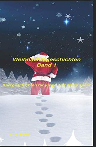 Weihnachtsgeschichten: Kurzgeschichten für junge und alte Leser Fairy Tales & Legends