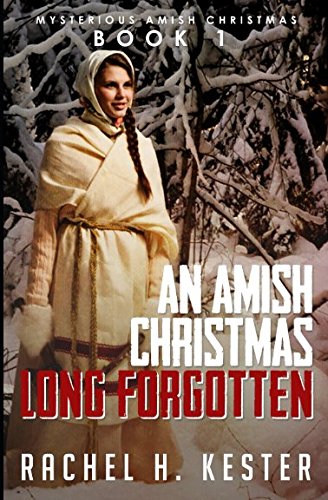 An Amish Christmas Long Forgotten (Mysterious Amish Christmas, Band 1) Religion & Esotericism