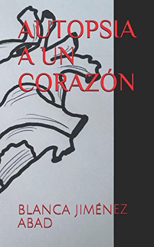 AUTOPSIA A UN CORAZÓN Poetry
