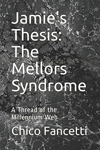 Jamie's Thesis: The Mellors Syndrome: A Thread of the Millennium Web Eroticism