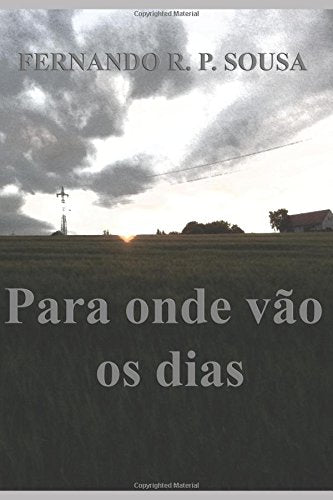 Para onde vão os dias Contemporary Romance