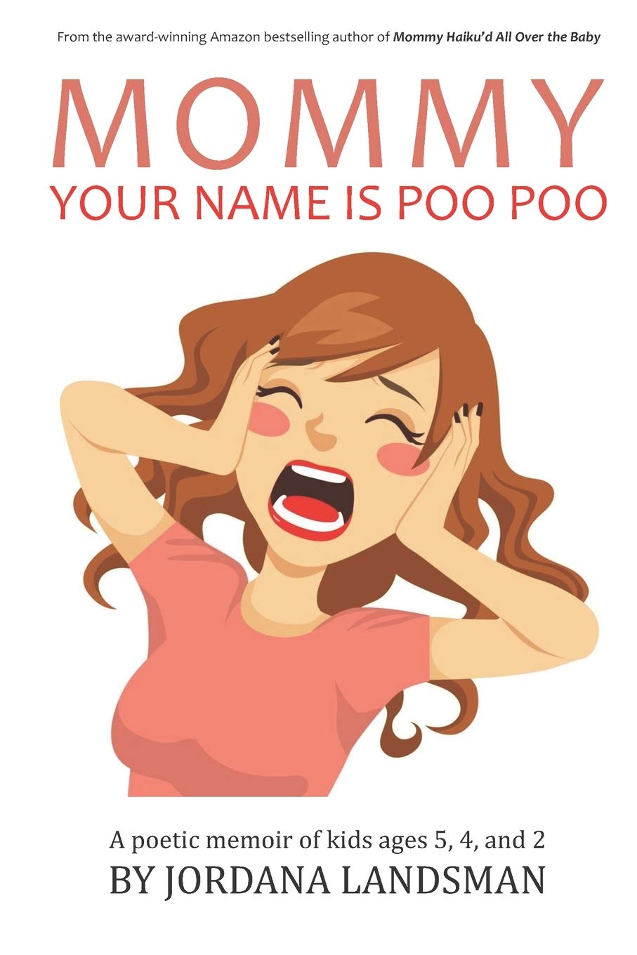 Mommy, Your Name is Poo Poo Poetry