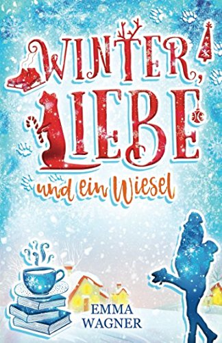 Winter, Liebe und ein Wiesel Contemporary literature Books