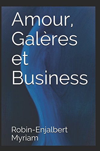 Amour, Galères et Business Inspiring women