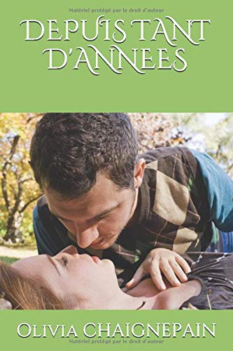DEPUIS TANT D'ANNEES Contemporary Romance