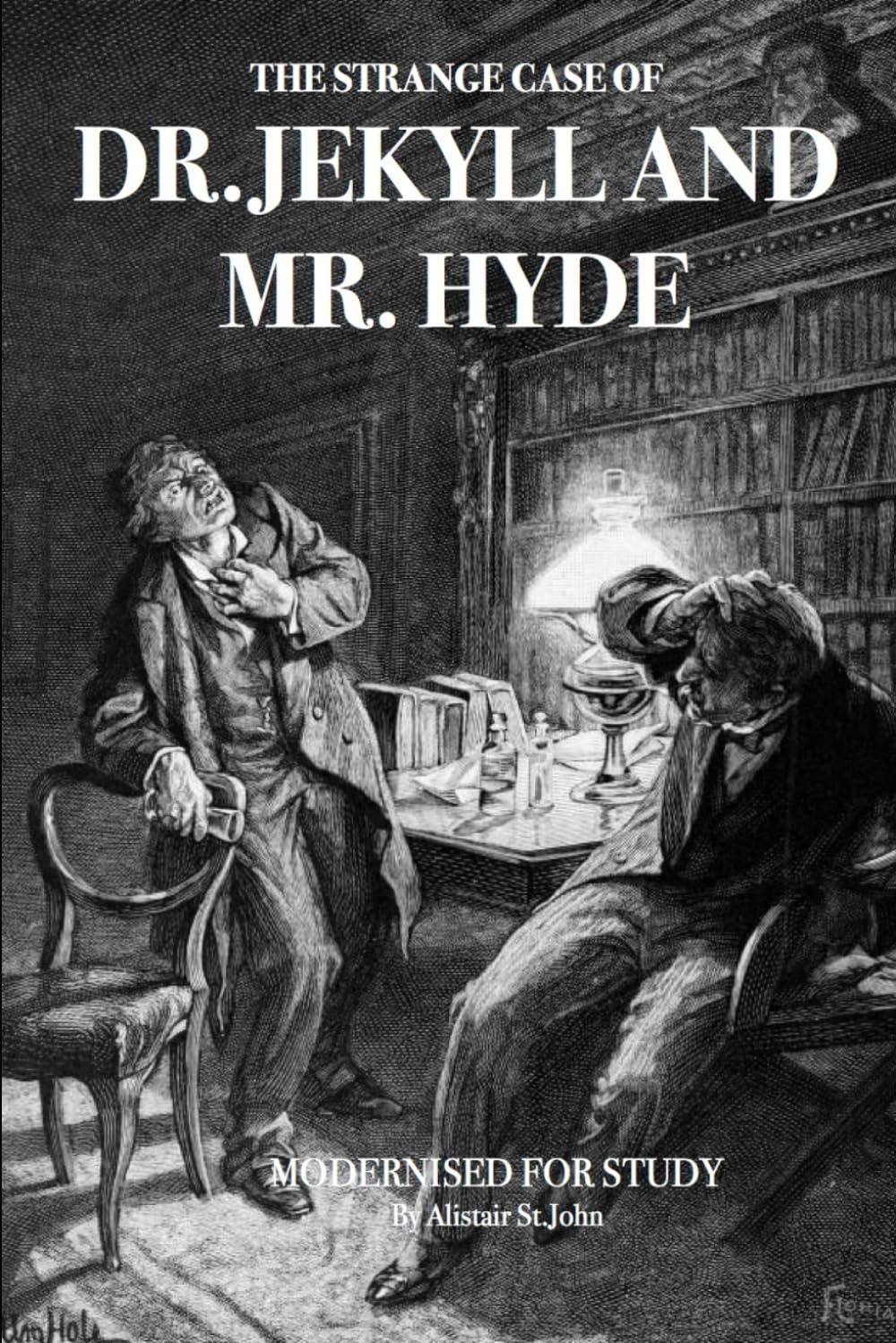 The Strange Case of Dr Jekyll and Mr Hyde (Modernised for study) Classics