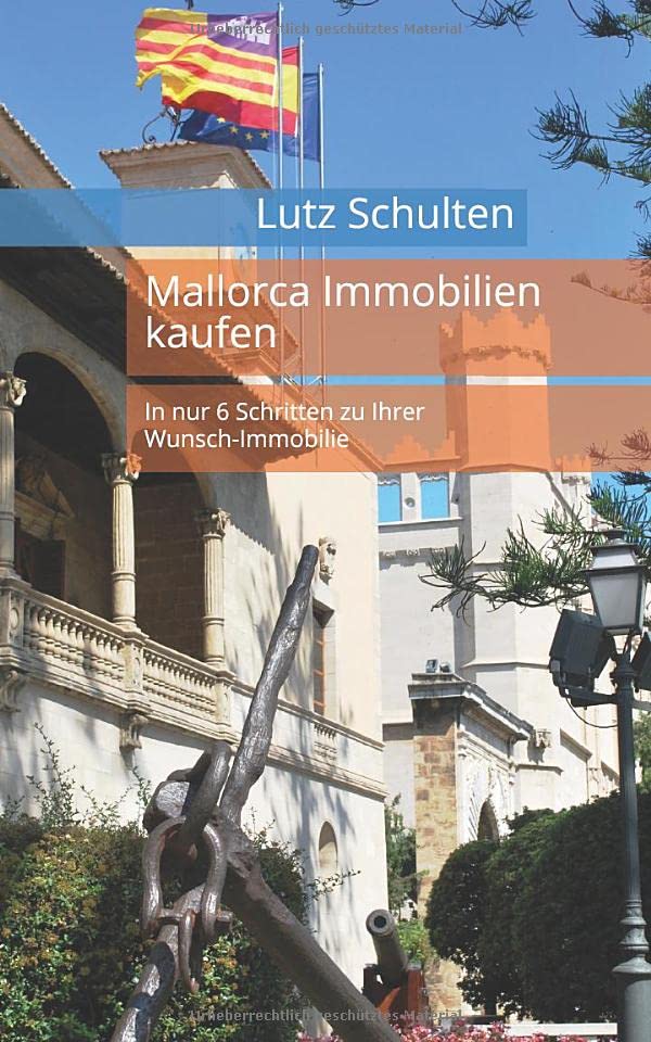 Mallorca Immobilien kaufen: In nur 6 Schritten zu Ihrer Wunsch-Immobilie Architecture