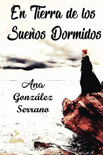 En tierra de los sueños dormidos: En tierra de los sueños dormidos book