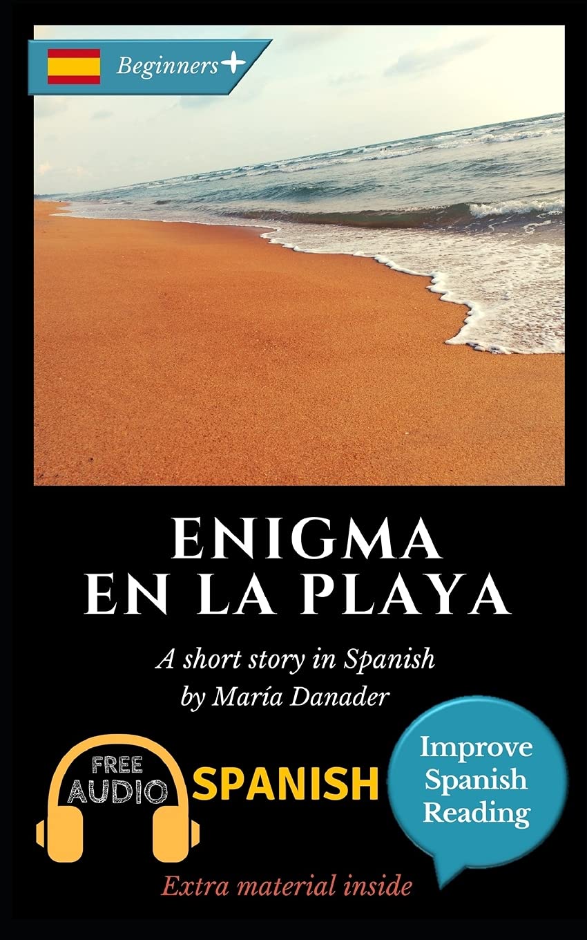 Enigma en la playa: Learn Spanish with Improve Spanish Reading. Audio included Action & Adventure