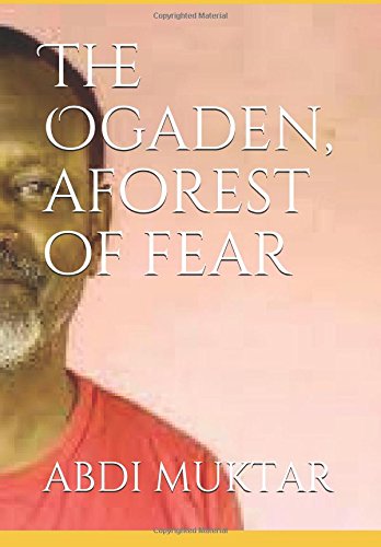 The Ogaden, a forest of fear book