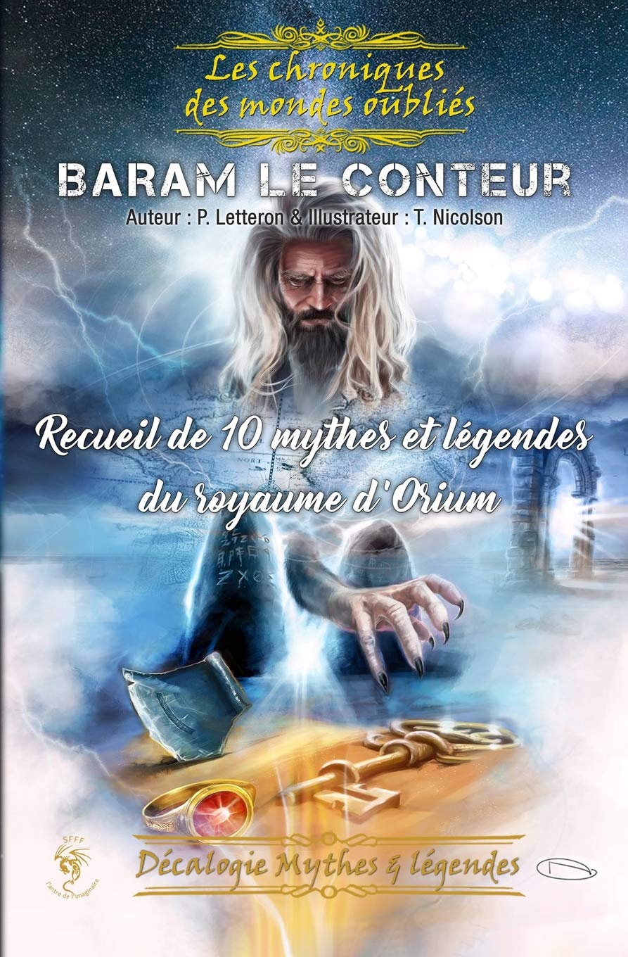 Baram Le Conteur: Les Chroniques Des Mondes Oubliés Fairy Tales & Legends